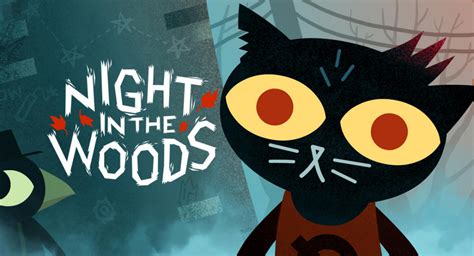  Night in the Woods 隠れた哀愁とノスタルジーに満ちた、アドベンチャーゲームの世界へ！