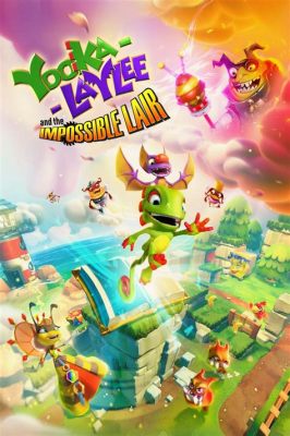  Yooka-Laylee and the Impossible Lair！ 懐かしさと新しさの融合、2.5Dプラットフォーマーの魅力を堪能せよ！